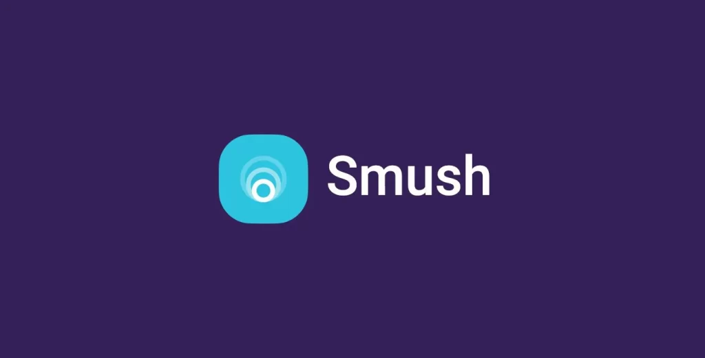 Smush